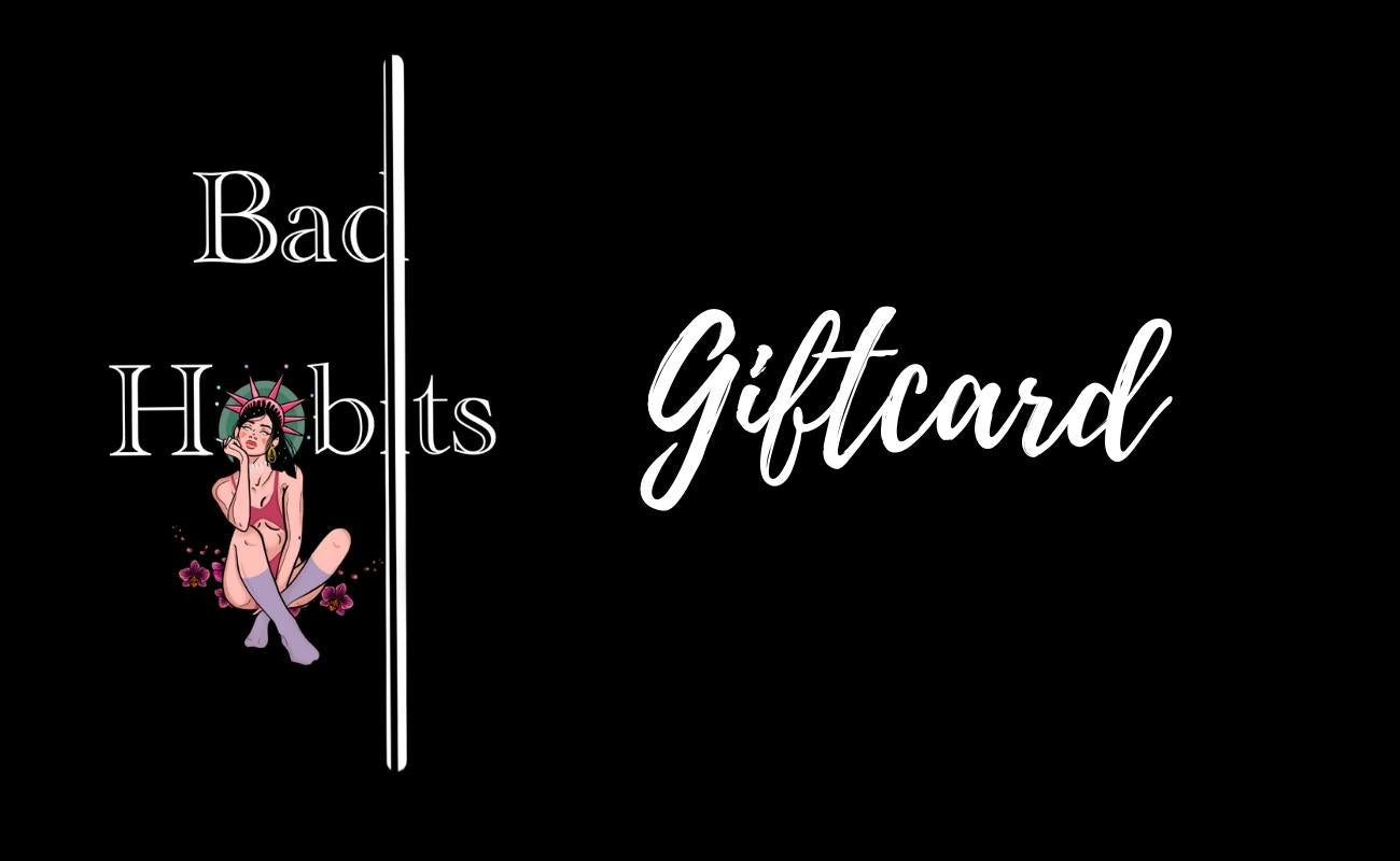 Bad Habits Co. Gift Card